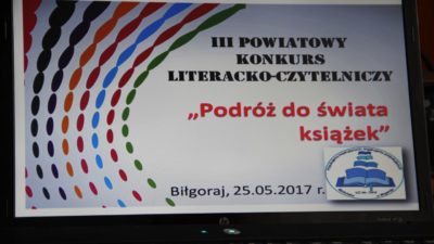 26 maja 2017 – III Powiatowy Konkurs Literacko-Czytelniczy