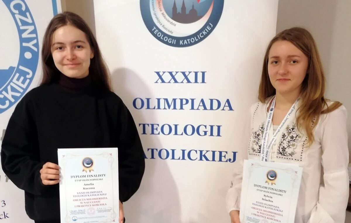 11 kwietnia 2022 – Amelia Kuczma i Sylwia Szlachta finalistkami XXXII Olimpiady Teologii Katolickiej
